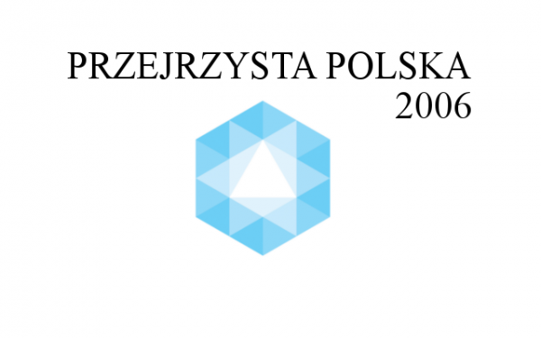Przejrzysta Polska - tak było jeszcze w 2006r.