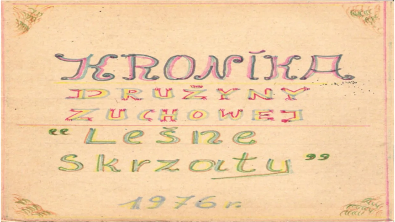 KRONIKA DRUŻYNY ZUCHOWEJ Z 1976R.
