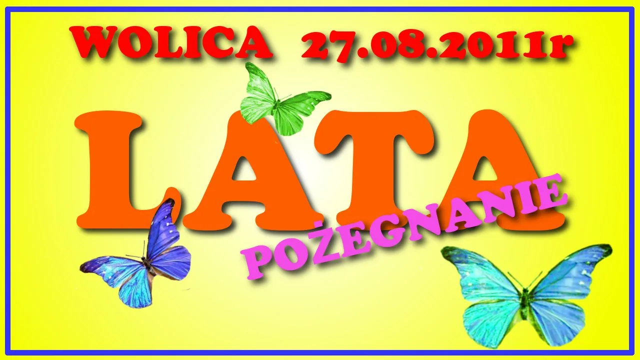POŻEGNANIE LATA W WOLICY