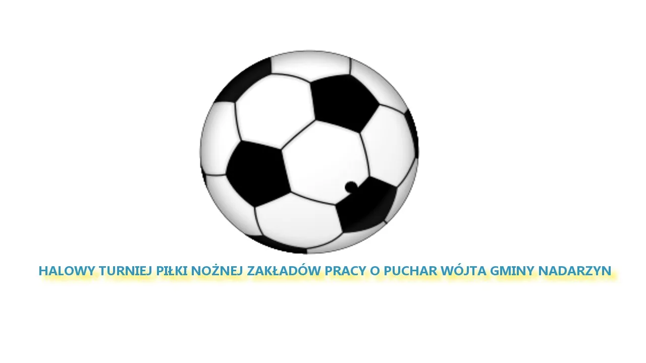 HALOWY TURNIEJ PIŁKI NOŻNEJ
