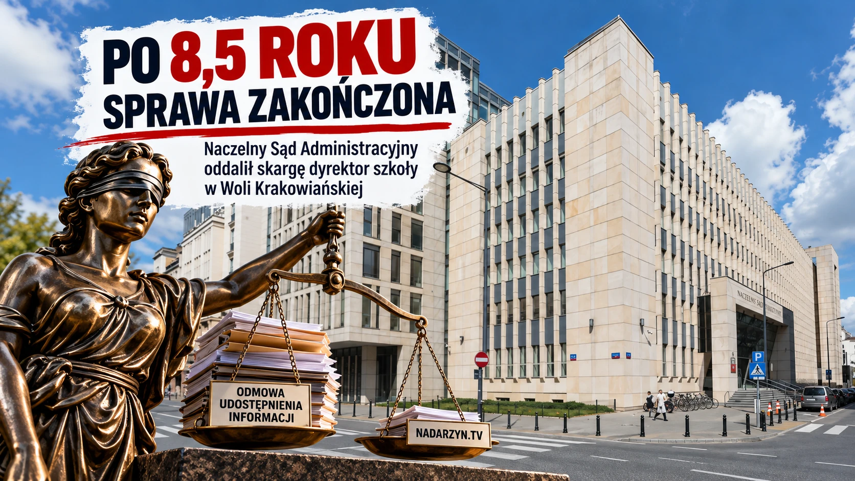 Osiem i pół roku sporu o informację publiczną. NSA oddalił skargę dyrektor szkoły w Woli Krakowiańskiej